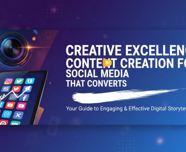 Blog banner with title 'Creative Excellence: Content Creation for Social Media That Converts'