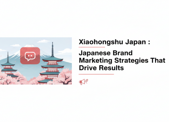 Blog banner with title 'Xiaohongshu Japan: Japanese Brand Marketing Strategies That Drive Results' in bold text over a colorful abstract background.