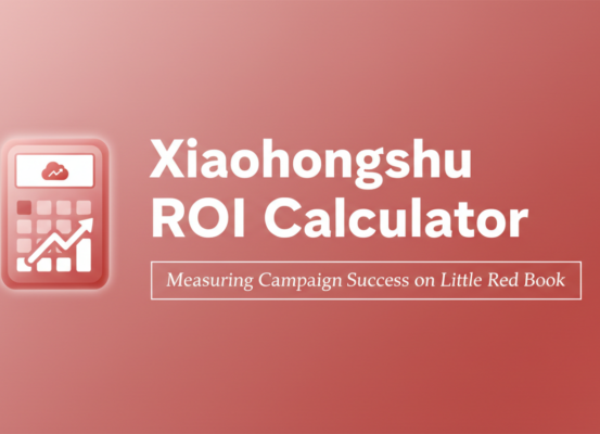 Blog banner with title 'Xiaohongshu ROI Calculator: Measuring Campaign Success on Little Red Book'.