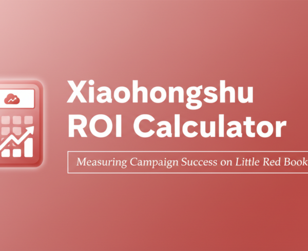 Blog banner with title 'Xiaohongshu ROI Calculator: Measuring Campaign Success on Little Red Book'.