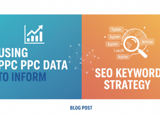 Blog banner with 'Using PPC Data to Inform SEO Keyword Strategy' in bold text