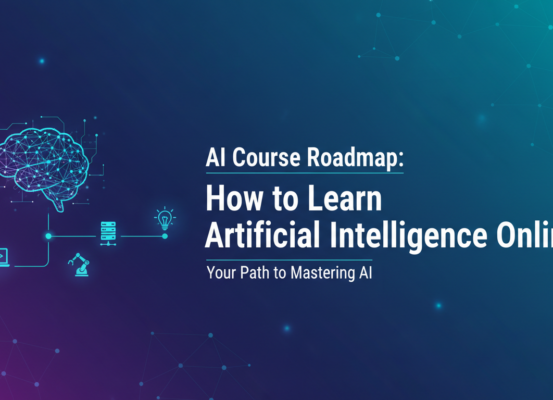 Banner titled 'AI Course Roadmap: How to Learn Artificial Intelligence Online' with modern design elements.