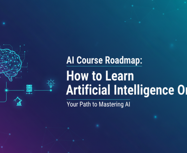 Banner titled 'AI Course Roadmap: How to Learn Artificial Intelligence Online' with modern design elements.
