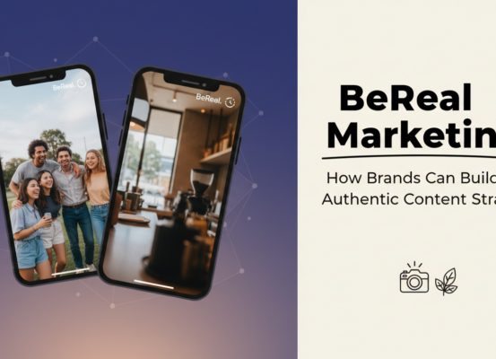 Banner with 'BeReal Marketing: How Brands Can Build an Authentic Content Strategy' title.
