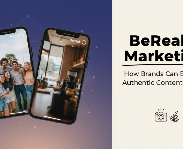 Banner with 'BeReal Marketing: How Brands Can Build an Authentic Content Strategy' title.