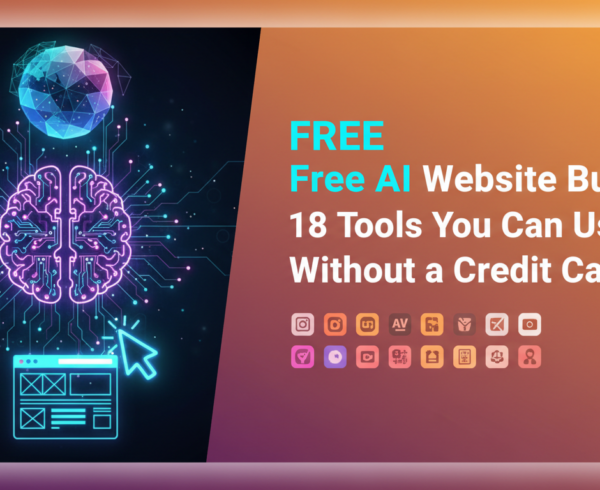 Banner with 'Free AI Website Builder: 18 Tools You Can Use Without a Credit Card' title