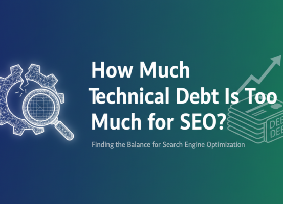Banner with title 'How Much Technical Debt Is Too Much for SEO?' against a tech-themed background.