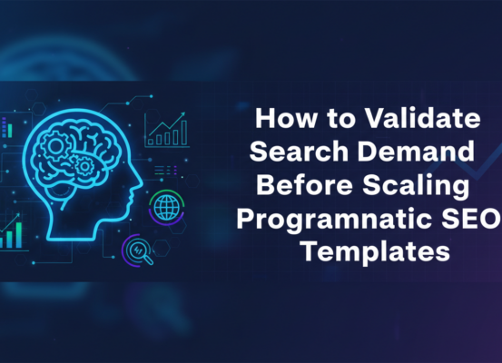 Banner with title 'How to Validate Search Demand Before Scaling Programmatic SEO Templates' on a digital background.
