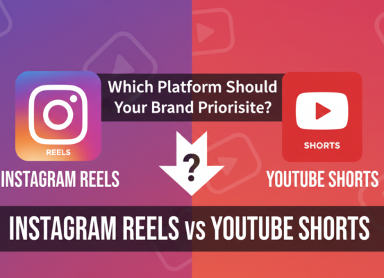 Banner with title 'Instagram Reels vs YouTube Shorts: Which Platform Should Your Brand Prioritise?' against a colorful background.