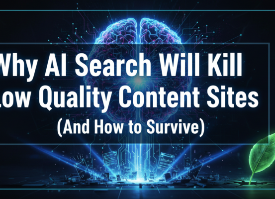 Banner with title 'Why AI Search Will Kill Low-Quality Content Sites' in bold text