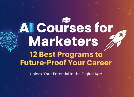 Blog banner: 'AI Courses for Marketers: 12 Best Programs to Future-Proof Your Career'