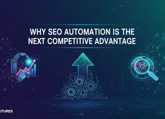 Blog banner titled 'Why SEO Automation Is the Next Competitive Advantage' with a modern digital theme.