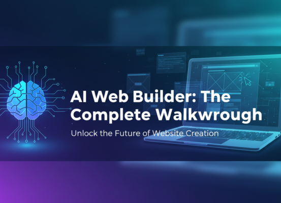 Blog banner with 'AI Web Builder: The Complete Walkthrough' in bold on a tech-themed background
