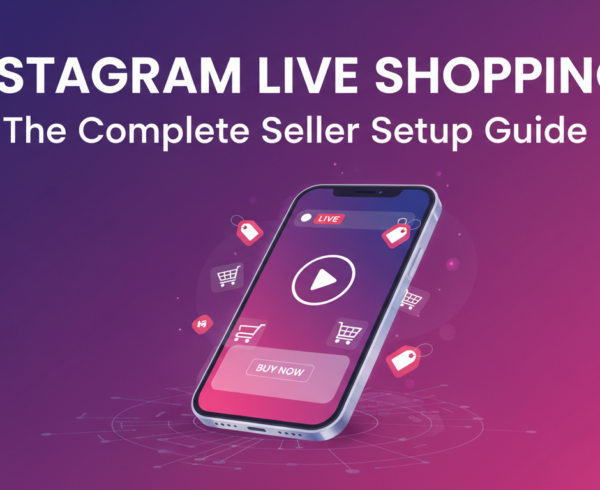Blog banner with 'Instagram Live Shopping: The Complete Seller Setup Guide' title in bold font.