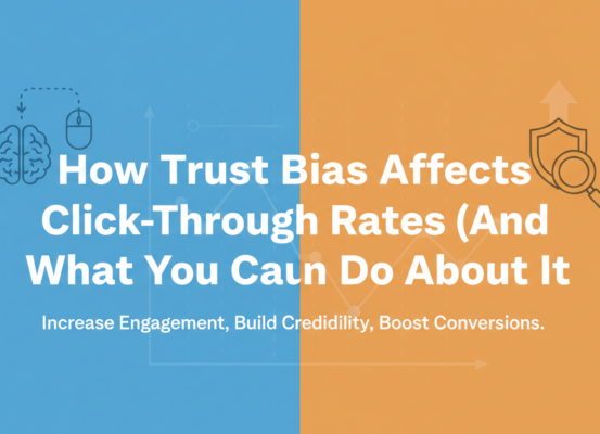 Blog banner with title 'How Trust Bias Affects Click-Through Rates (And What You Can Do About It)' in bold font.