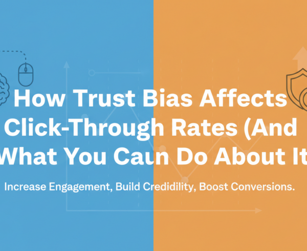 Blog banner with title 'How Trust Bias Affects Click-Through Rates (And What You Can Do About It)' in bold font.