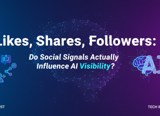 Blog banner with title 'Likes, Shares, Followers: Do Social Signals Influence AI Visibility?'