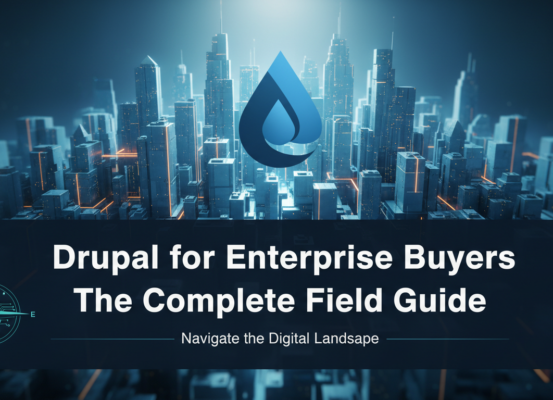 Banner with 'Drupal for Enterprise Buyers: The Complete Field Guide' title, sleek corporate design.
