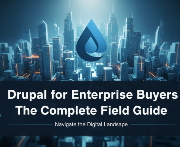 Banner with 'Drupal for Enterprise Buyers: The Complete Field Guide' title, sleek corporate design.
