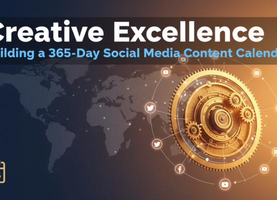 Banner with title 'Creative Excellence: Building a 365-Day Social Media Content Calendar' in bold letters on a colorful abstract background