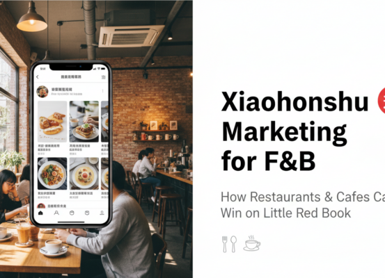 Banner with 'Xiaohongshu Marketing for F&B' title, vibrant restaurant theme