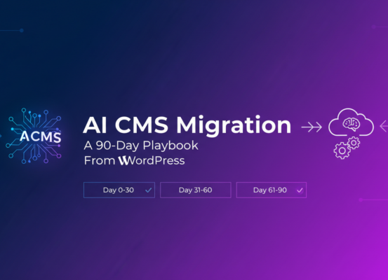 Blog banner titled 'AI CMS Migration: A 90-Day Playbook From WordPress' with a tech-themed background.