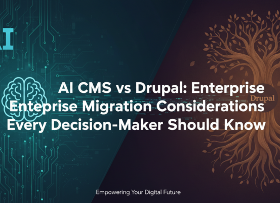 Blog banner with 'AI CMS vs Drupal: Enterprise Migration Considerations' title