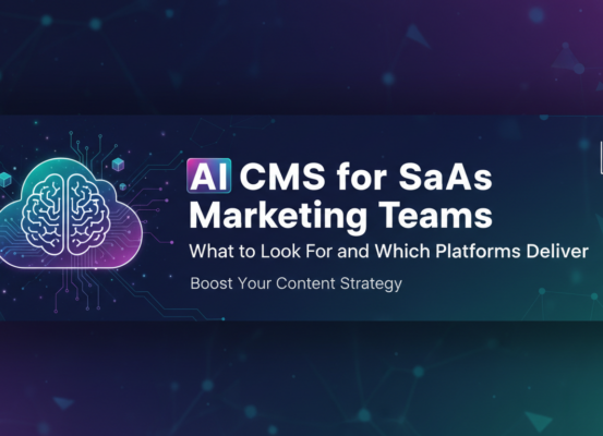 Blog banner with title 'AI CMS for SaaS Marketing Teams' on a tech-themed background.