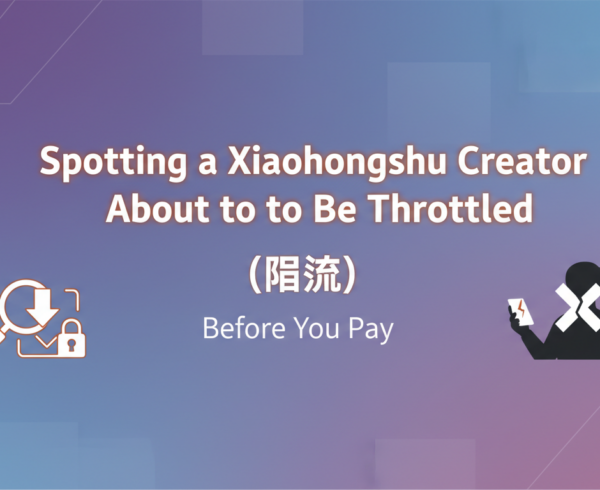 Blog banner with title 'Spotting a Xiaohongshu Creator About to Be Throttled (限流) Before You Pay' in bold font.