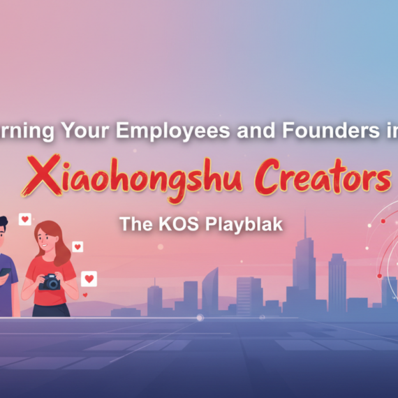 Blog banner with title 'Turning Your Employees and Founders into Xiaohongshu Creators: The KOS Playbook' in bold text.