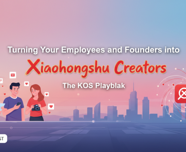 Blog banner with title 'Turning Your Employees and Founders into Xiaohongshu Creators: The KOS Playbook' in bold text.