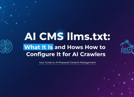 Banner for blog post titled 'AI CMS llms.txt: What It Is and How to Configure It for AI Crawlers' with a tech-themed background.