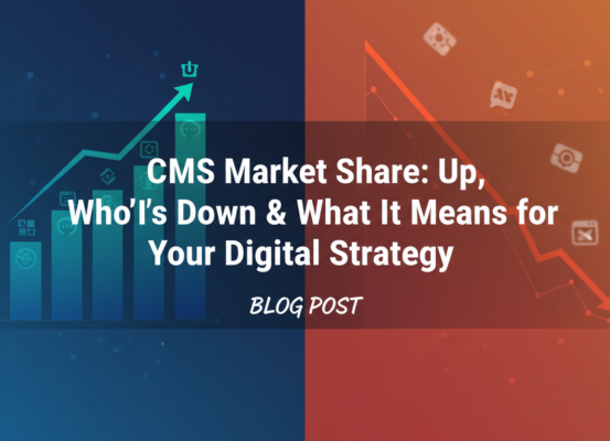 Banner with title 'CMS Market Share: Who's Up, Who's Down & What It Means for Your Digital Strategy' on a modern, tech-themed background.