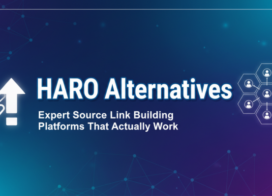 Banner with title 'HARO Alternatives: Expert Source Link Building Platforms That Actually Work' in bold font against a modern, sleek background.