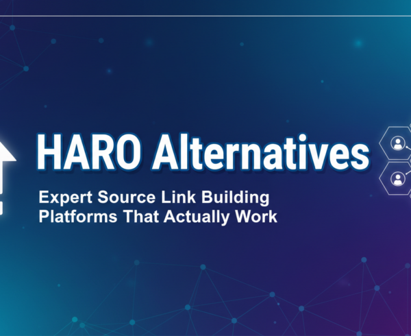 Banner with title 'HARO Alternatives: Expert Source Link Building Platforms That Actually Work' in bold font against a modern, sleek background.