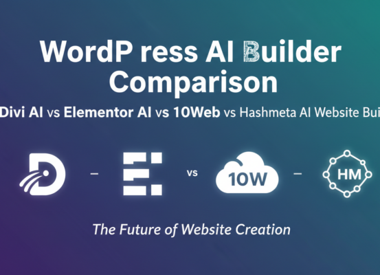 Blog banner for 'WordPress AI Builder Comparison' featuring Divi AI, Elementor AI, 10Web, and Hashmeta AI logos.