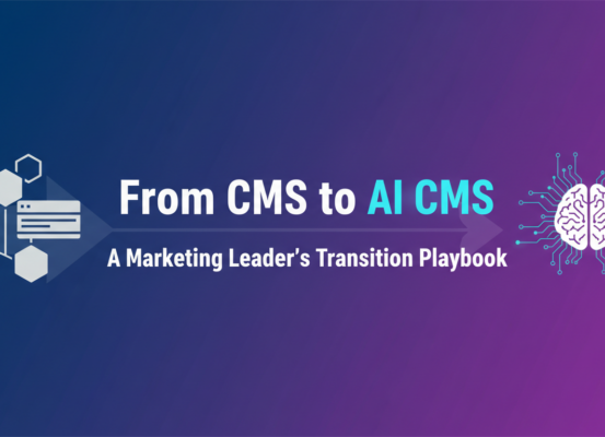 Blog banner with 'From CMS to AI CMS: A Marketing Leader's Transition Playbook' in bold over a digital network background.