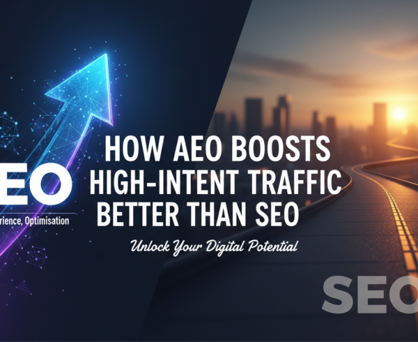 Blog banner with title 'How AEO Boosts High-Intent Traffic Better Than SEO' on a modern, tech-themed background.