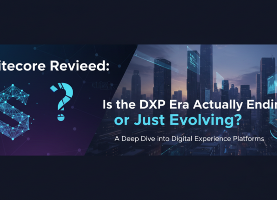 Blog banner with title 'Sitecore Reviewed: Is the DXP Era Ending or Evolving?' in bold text.