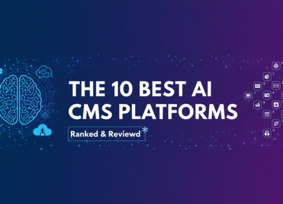 Blog banner with title 'The 10 Best AI CMS Platforms (Ranked & Reviewed)' in bold font.