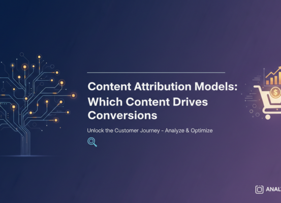 Banner with title 'Content Attribution Models: Which Content Drives Conversions' on a digital background