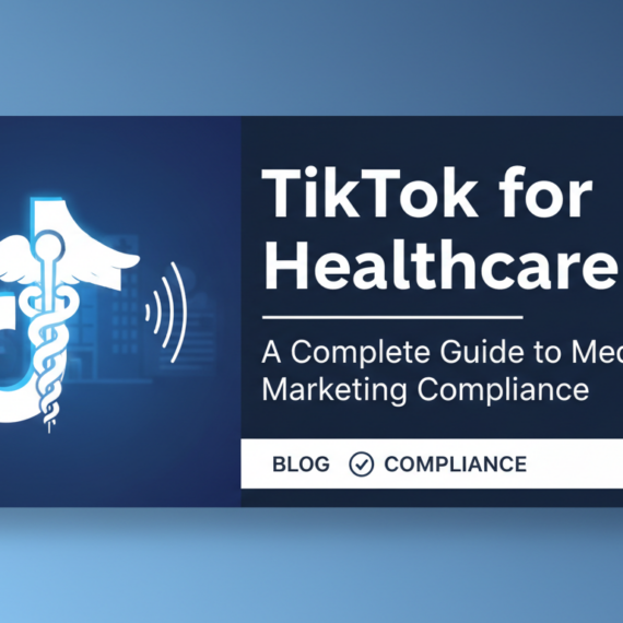 Banner with title 'TikTok for Healthcare: A Guide to Medical Marketing Compliance' in bold font.