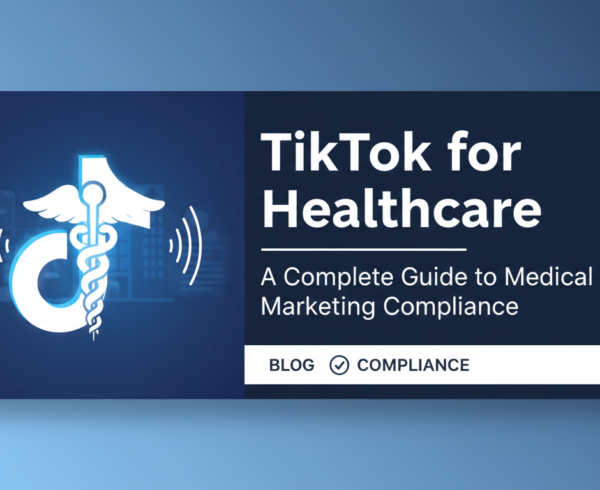 Banner with title 'TikTok for Healthcare: A Guide to Medical Marketing Compliance' in bold font.