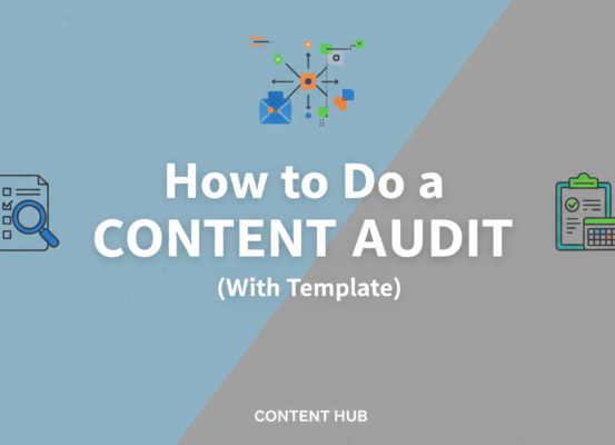 Blog banner with title 'How to Do a Content Audit (With Template)', featuring a professional design with organized layout.