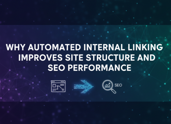 Blog banner with title 'Why Automated Internal Linking Improves SEO Performance', featuring digital network nodes.
