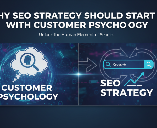 Blog banner with 'Why SEO Strategy Should Start With Customer Psychology' title over a digital marketing theme.