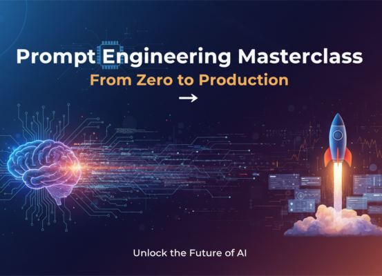 Banner with 'Prompt Engineering Masterclass: From Zero to Production' title, featuring a sleek, modern design.