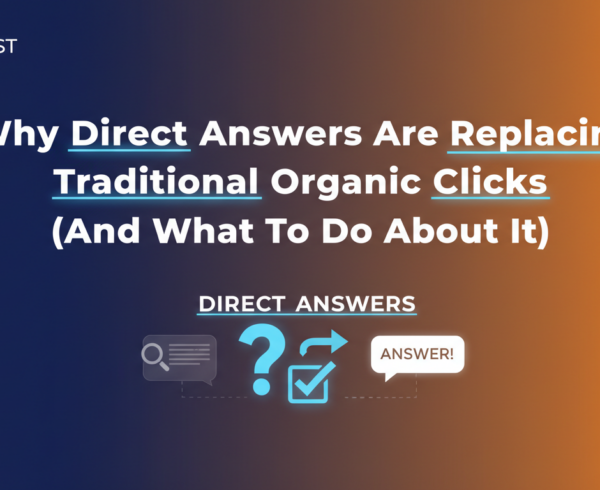 Banner with title 'Why Direct Answers Are Replacing Traditional Organic Clicks' on a tech-themed background.