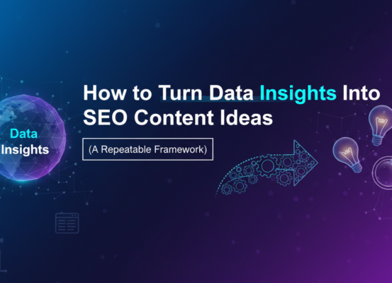 Blog banner with title 'How to Turn Data Insights Into SEO Content Ideas' in bold font, set against a digital-themed background with abstract data patterns and vibrant colors.