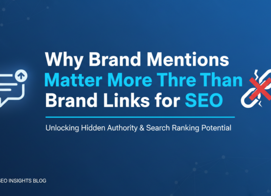 Blog banner with title 'Why Brand Mentions Matter More Than Brand Links for SEO' over a sleek, modern design.